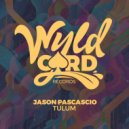 Jason Pascascio - Got What U Want