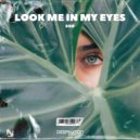 EOB - Look Me In My Eyes