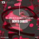 Beland Ros & Julio Posadas - Siento Cables