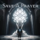 Axel Johansson - Save A Prayer