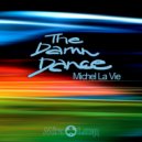 Michel Lavie - The Damn Dance