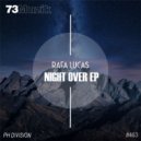 Rafa Lucas - Night Over (Original Mix)