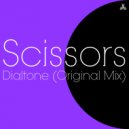 Scissors - Dialtone