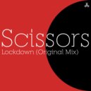 Scissors - Lockdown