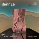 Mennie - Bad Transmission (Rossi. Remix)