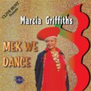 Marcia Griffiths & Clive Hunt - Mek We Dance ()