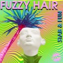 Fuzzy Hair - Stab & Fun