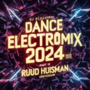 Ruud Huisman - Dance Electromix 2024 prt10