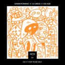 Gianni Romano, DJ Qness, Idd Aziz - Do It For Your Self (Original Mix)