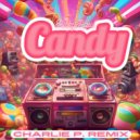 Ricky Raw & Charlie P. - Candy