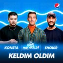 King Macarella & Konsta & Shokir - Keldim Oldim (Original Mix)