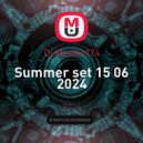Dj Master174 - Summer set 15 06 2024