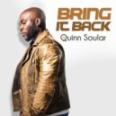 Quinn Soular - Bring It Back