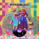 Mykebuko - Возьми меня отправь меня ()