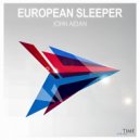 John Aidan - European Sleeper