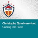 Christophe Quinlivan-Hunt - Coming Into Force