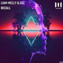 Liam Melly & Gee - Recall (Extended Mix)