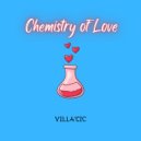 Villatic - Chemistry of Love ()
