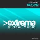 Db Mokk - Beyond (Original Mix)