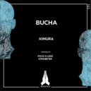 Bucha - Kimura (Strobetek Remix)