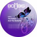 FriFot - The Robot And The Butterfly (Jake Beautyman Mix)