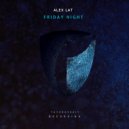 Alex Lat - Friday Night