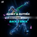 Hanky & Nuttrix - Back 2 Back