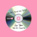 Gawdat & Ismail Nosrat Ft. NAILA - For You