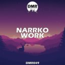 NARRKO - Work