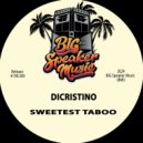 Dicristino - Sweetest Taboo (Brooklyn Dub)