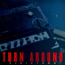 Livistona - Turn Around