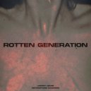 Vincent Usams & Metamorphosis Syndrome - ROTTEN GENERATION ()