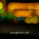 Thing - Enough! Let's Roll (Radio Edit)