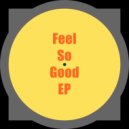 Briel Hollm, Sean Jay Dee, Gabriel Slick - Feel So Good (Dub Mix)