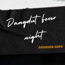 annanda aden - dangdut fever night (Original Mix)