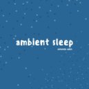 annanda aden - ambient sleep (Original Mix)