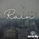Serenity Sounds - Rain sounds for sleeping (Original Mix)