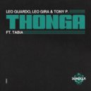 Leo Guardo, Leo Gira, Tony P., Tabia - Thonga (Original Mix)