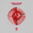 Pablo Wesler - Menemsha (Original Mix)