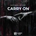 Mathias Moor - Carry On