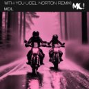 MDL & Joel Norton - With You (Remix)