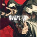 Vlaga Music - Shut Up ()