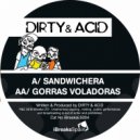 Dirty & Acid - Gorras Voladoras (5:34)