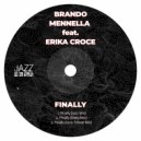 Brando Mennella feat. Erika Croce - Finally (Jazz Mix)