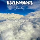 HiKiKoMoRi - Clouds (Original Mix)