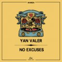 Yan Valer - No Excuses