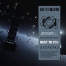 JESSIBELL - Next To You