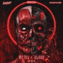 Luminite - METAL_&_BLOOD (CYBERGORE REMIX)