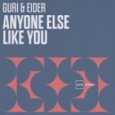 Guri & Eider, Guri, Eider - Anyone Else Like You
