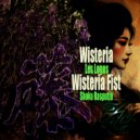 Shoko Rasputin - Wisteria Fist